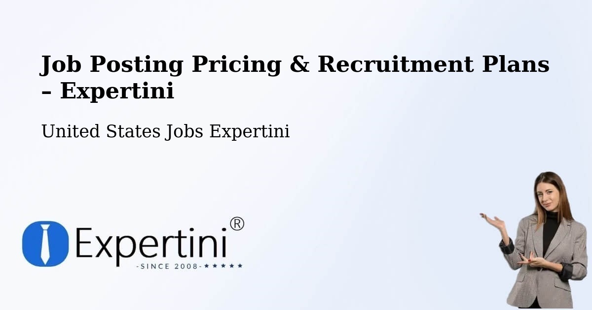 Job Posting Pricing & Recruitment Plans – Coushatta - Coushatta, United States Jobs Expertini